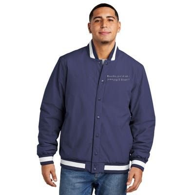 0 Sacks Put It On A ! Zero Sacks Insulated Varsity Jacket