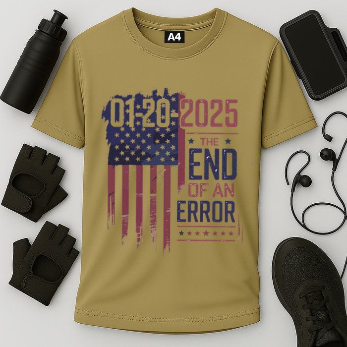 01202025 The End Of An Error Political Statement Cooling Performance Crew T-Shirt