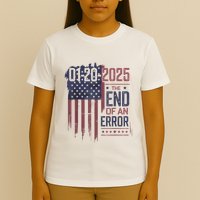 01202025 The End Of An Error Political Statement T-Shirt