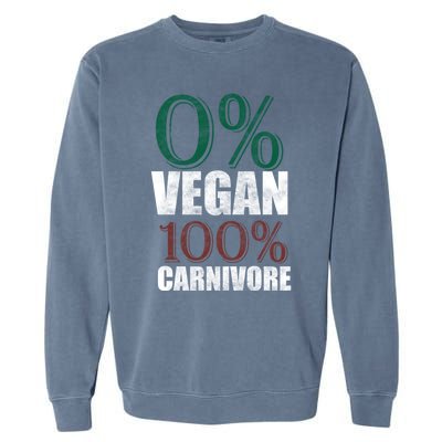 0% Vegan Great Gift Meat Eater Carnivore Bbq Smoker Grillfather Great Gift Garment-Dyed Sweatshirt