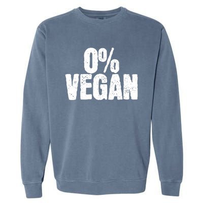 0 Vegan Shirts Meat Lover Chef BBQ Funny Garment-Dyed Sweatshirt