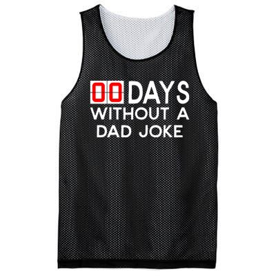 00 Zero Days Without A Bad Dad Joke Fathers Day Mesh Reversible Basketball Jersey Tank