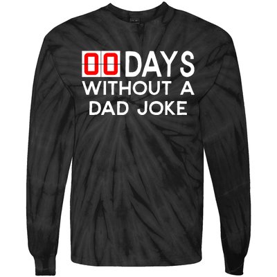 00 Zero Days Without A Bad Dad Joke Fathers Day Tie-Dye Long Sleeve Shirt