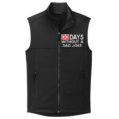 00 Zero Days Without A Bad Dad Joke Fathers Day Collective Smooth Fleece Vest