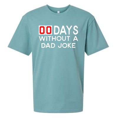 00 Zero Days Without A Bad Dad Joke Fathers Day Sueded Cloud Jersey T-Shirt