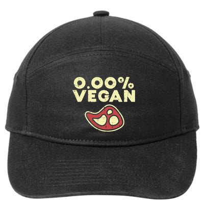 0 Zero Percent Vegan Funny Steak Bbq Grill Meat Lover Eater 7-Panel Snapback Hat