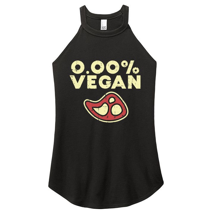 0 Zero Percent Vegan Funny Steak Bbq Grill Meat Lover Eater Women's Perfect Tri Rocker Tank