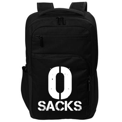 0 Zero Sacks Put It On A F**cking Impact Tech Backpack
