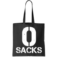 0 Zero Sacks Put It On A F**cking Bag