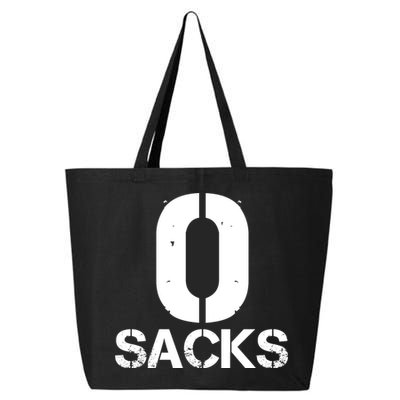 0 Zero Sacks Put It On A F**cking 25L Jumbo Tote