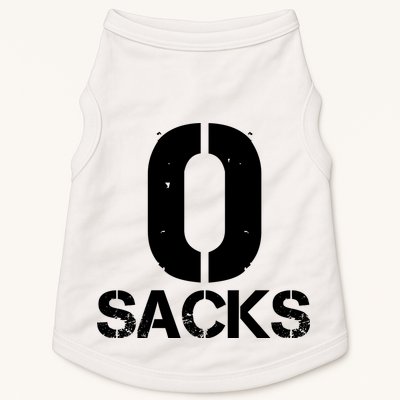 0 Zero Sacks Put It On A F**cking Doggie Tank
