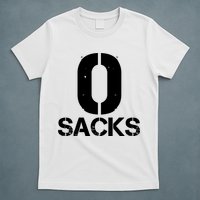 0 Zero Sacks Put It On A F**cking T-Shirt