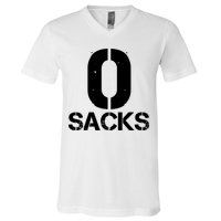 0 Zero Sacks Put It On A F**cking V-Neck T-Shirt