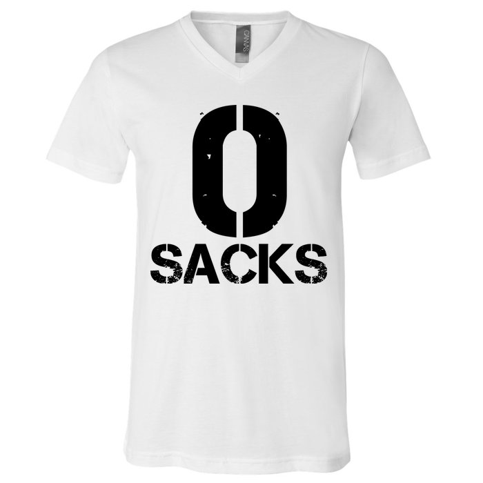 0 Zero Sacks Put It On A F**cking V-Neck T-Shirt
