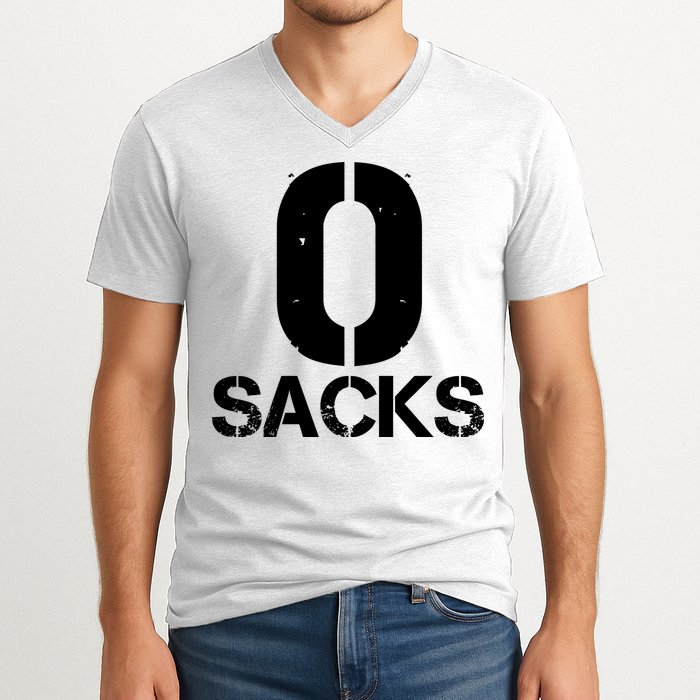 0 Zero Sacks Put It On A F**cking V-Neck T-Shirt