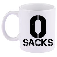 0 Zero Sacks Put It On A F**cking 11oz C Handle Ceramic Mug