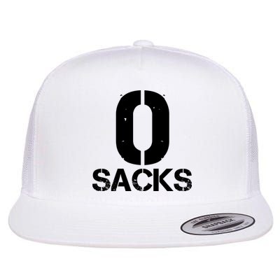 0 Zero Sacks Put It On A F**cking Flatbill Hat