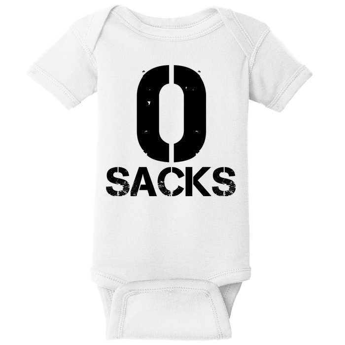0 Zero Sacks Put It On A F**cking Baby Bodysuit