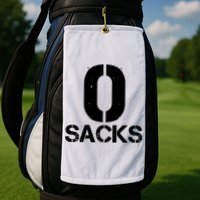 0 Zero Sacks Put It On A F**cking Golf Towel