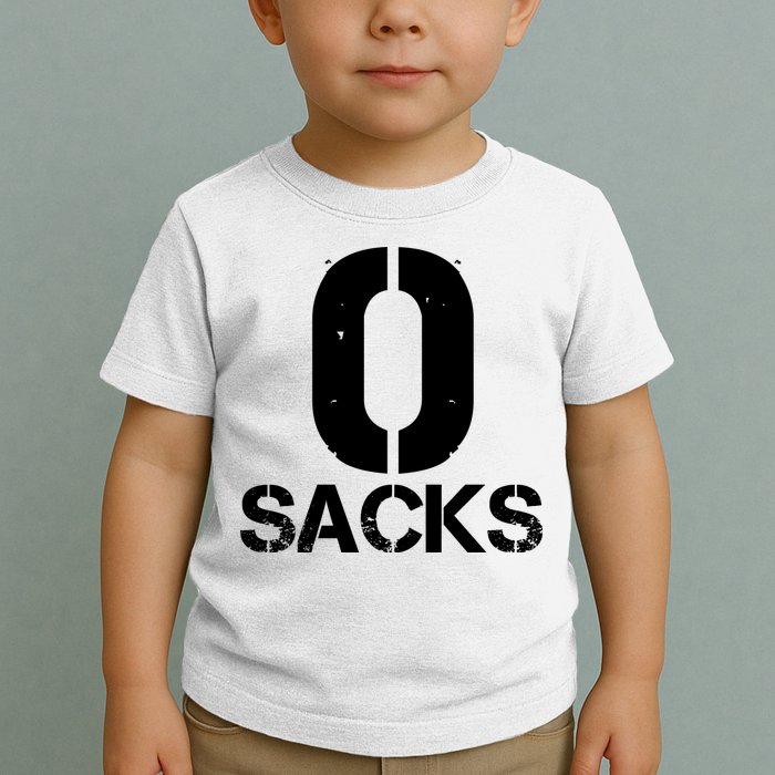 0 Zero Sacks Put It On A F**cking Toddler T-Shirt