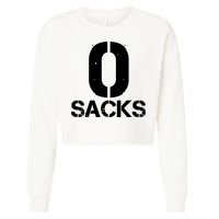 0 Zero Sacks Put It On A F**cking Cropped Pullover Crew