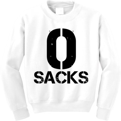 0 Zero Sacks Put It On A F**cking Kids Sweatshirt