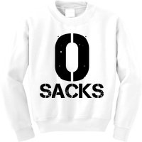 0 Zero Sacks Put It On A F**cking Kids Sweatshirt