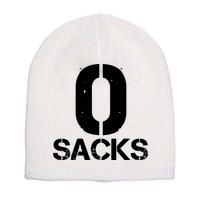 0 Zero Sacks Put It On A F**cking Short Acrylic Beanie