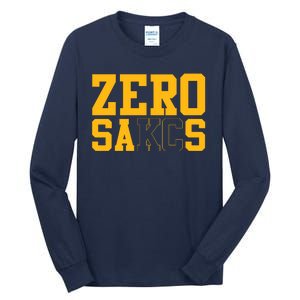 0 Zero Sacks Put It On A F**cking Tall Long Sleeve T-Shirt