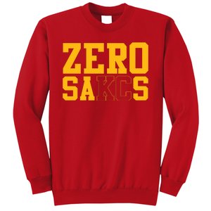 0 Zero Sacks Put It On A F**cking Sweatshirt