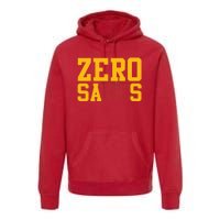 0 Zero Sacks Put It On A F**cking Premium Hoodie