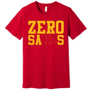 0 Zero Sacks Put It On A F**cking Premium T-Shirt