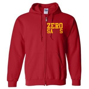 0 Zero Sacks Put It On A F**cking Full Zip Hoodie