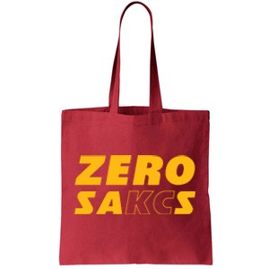 0 Zero Sacks Put It On A F**cking Tote Bag