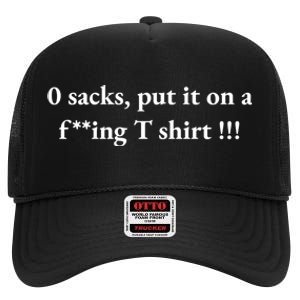 0 Zero Sacks Put It On A F**cking High Crown Mesh Back Trucker Hat