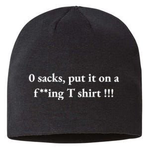 0 Zero Sacks Put It On A F**cking Sustainable Beanie