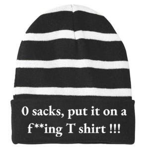 0 Zero Sacks Put It On A F**cking Striped Beanie with Solid Band