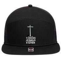 1 Cross Plus 3 Nails Equals 4 Given 7 Panel Mesh Trucker Snapback Hat