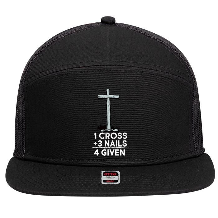 1 Cross Plus 3 Nails Equals 4 Given 7 Panel Mesh Trucker Snapback Hat