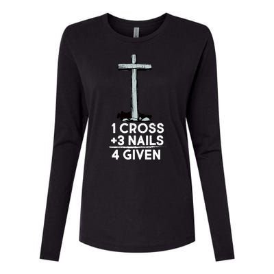 1 Cross Plus 3 Nails Equals 4 Given Womens Cotton Relaxed Long Sleeve T-Shirt