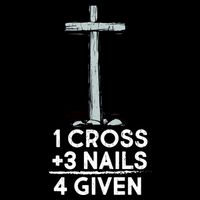 1 Cross Plus 3 Nails Equals 4 Given Apron