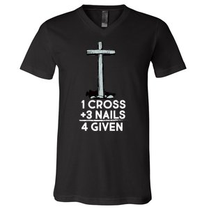 1 Cross Plus 3 Nails Equals 4 Given V-Neck T-Shirt