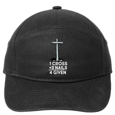 1 Cross Plus 3 Nails Equals 4 Given 7-Panel Snapback Hat