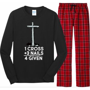 1 Cross Plus 3 Nails Equals 4 Given Long Sleeve Pajama Set