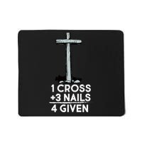 1 Cross Plus 3 Nails Equals 4 Given Mousepad