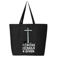 1 Cross Plus 3 Nails Equals 4 Given 25L Jumbo Tote