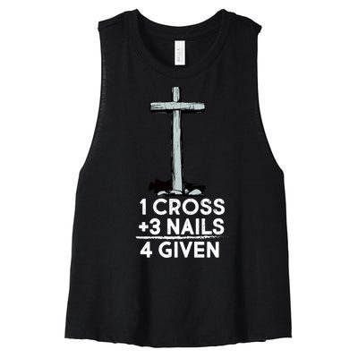 1 Cross Plus 3 Nails Equals 4 Given Women's Racerback Cropped Tank