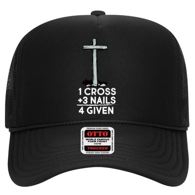 1 Cross Plus 3 Nails Equals 4 Given Trucker Hat
