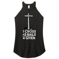 1 Cross Plus 3 Nails Equals 4 Given Women's Perfect Tri Rocker Tank