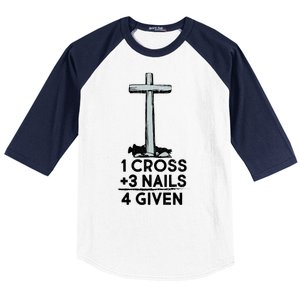 1 Cross Plus 3 Nails Equals 4 Given Baseball Sleeve Shirt